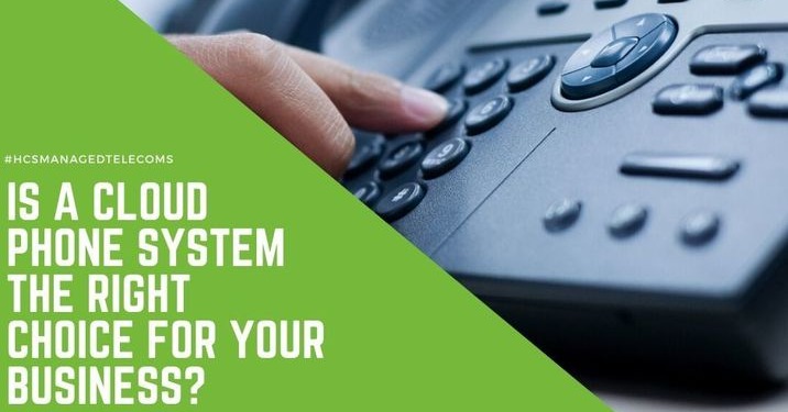 Cloud Phone system, is it right for your business